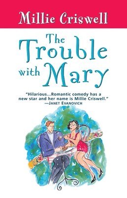 Millie Criswell - The Trouble with Mary, Häftad