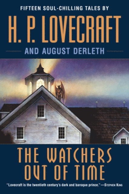 August Derleth, H. P. Lovecraft - Watchers Out of Time, E-bok