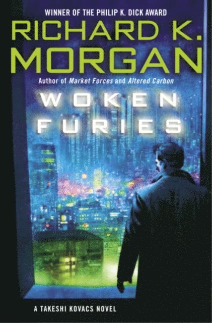 Richard K. Morgan - Woken Furies, E-bok