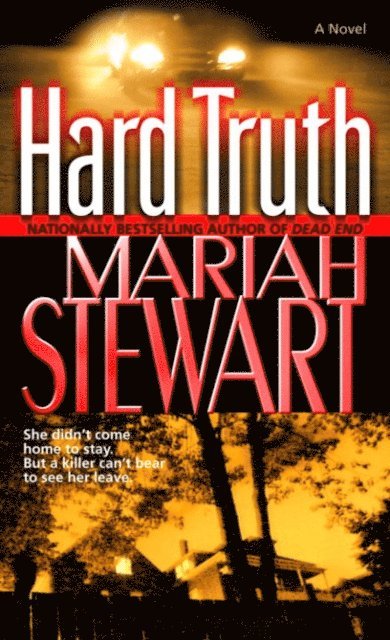 Mariah Stewart - Hard Truth, E-bok
