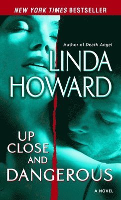Linda Howard - Up Close and Dangerous, Pocket
