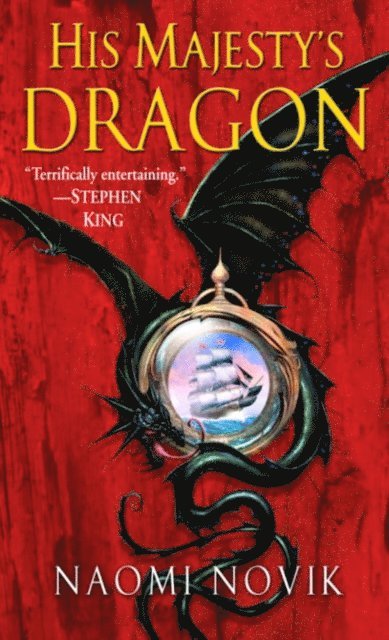 Naomi Novik - His Majesty's Dragon, E-bok