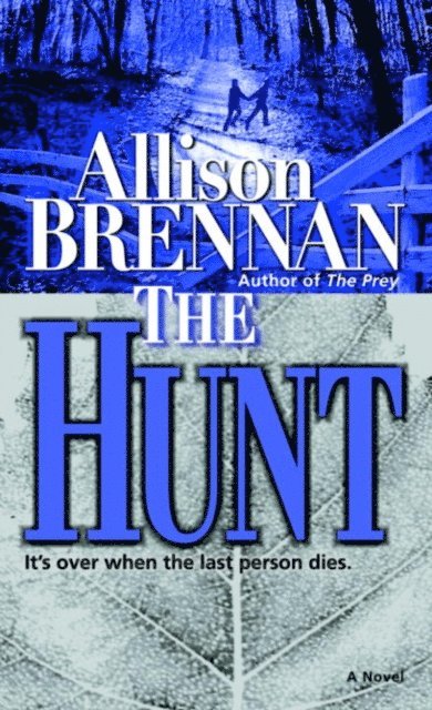 Allison Brennan - Hunt, E-bok