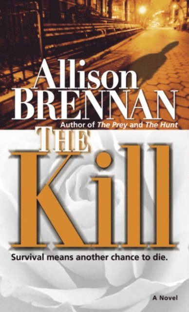 Allison Brennan - Kill, E-bok