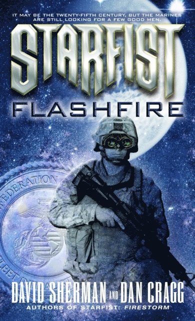 Dan Cragg, David Sherman - Starfist: Flashfire, E-bok
