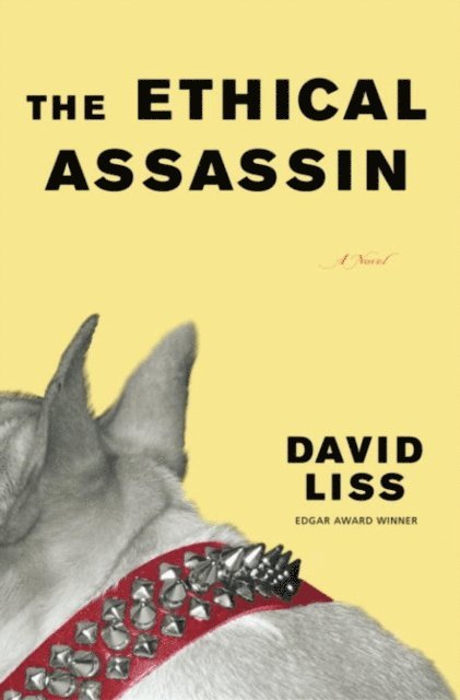 David Liss - Ethical Assassin, E-bok