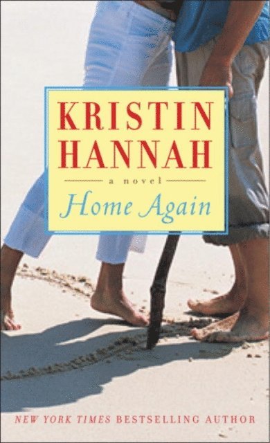 Kristin Hannah - Home Again, E-bok