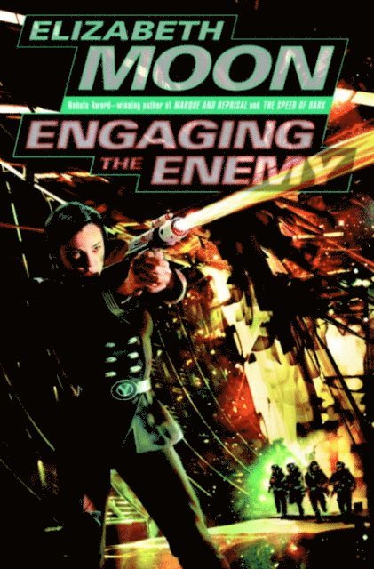 Elizabeth Moon - Engaging the Enemy, E-bok