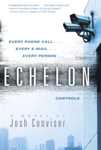 Josh Conviser - Echelon, E-bok