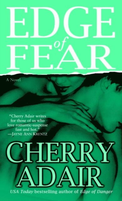 Cherry Adair - Edge of Fear, E-bok