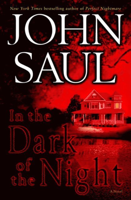 John Saul - In the Dark of the Night, E-bok