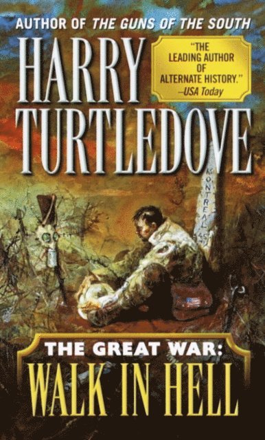 Harry Turtledove - Walk in Hell (The Great War, Book Two), E-bok