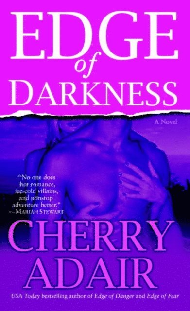 Cherry Adair - Edge of Darkness, E-bok