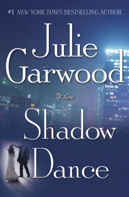 Julie Garwood - Shadow Dance, E-bok