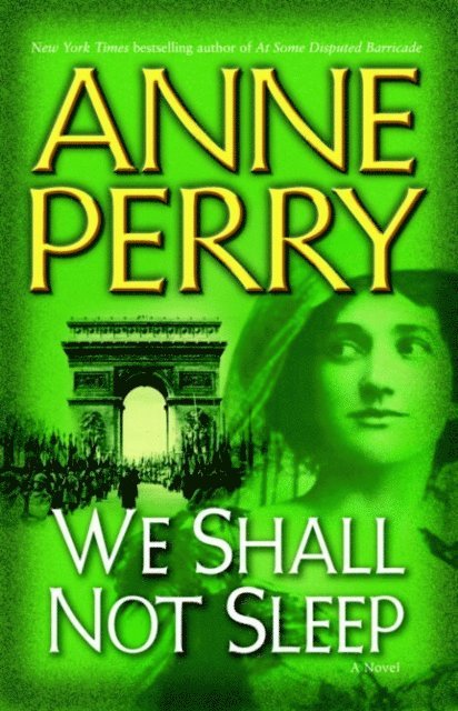 Anne Perry - We Shall Not Sleep, E-bok