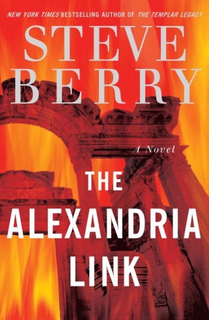 Steve Berry - Alexandria Link, E-bok