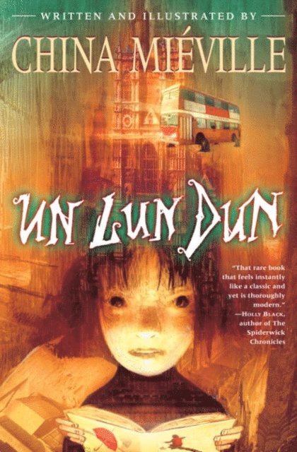 China Mieville - Un Lun Dun, E-bok
