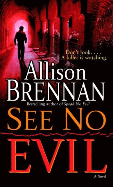 Allison Brennan - See No Evil, E-bok