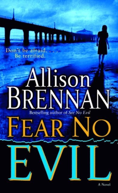Allison Brennan - Fear No Evil, E-bok