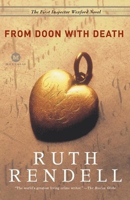 Ruth Rendell - From Doon with Death: From Doon with Death: The First Inspector Wexford Mystery, Häftad