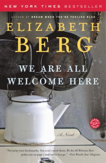 Elizabeth Berg - We Are All Welcome Here, E-bok