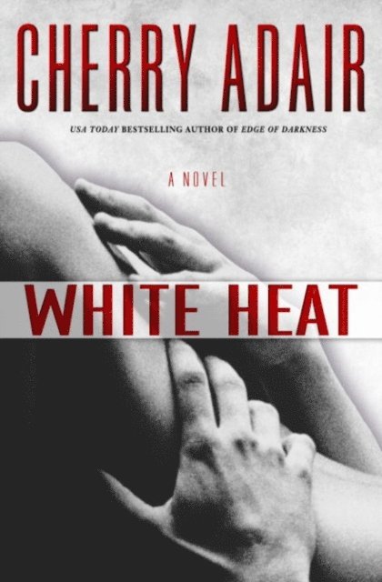 Cherry Adair - White Heat, E-bok