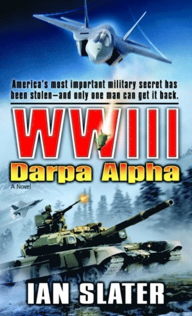Ian Slater - WWIII: Darpa Alpha, E-bok. Tillgänglighet: Lägg i varukorg