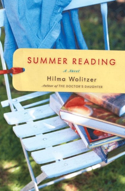 Hilma Wolitzer - Summer Reading, E-bok
