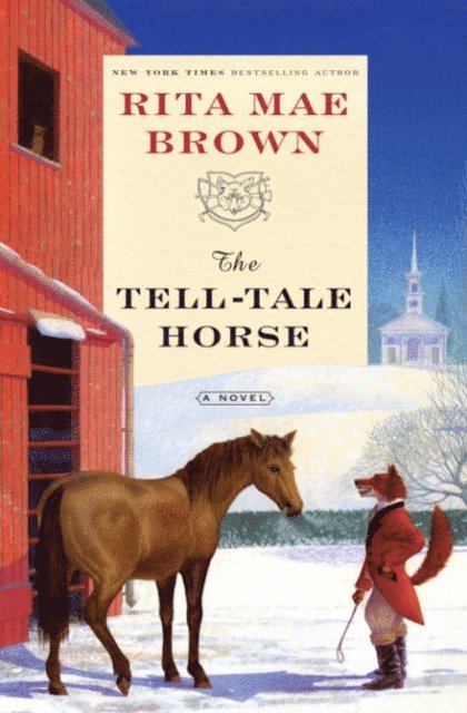 Rita Mae Brown - Tell-Tale Horse, E-bok