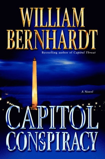 William Bernhardt - Capitol Conspiracy, E-bok