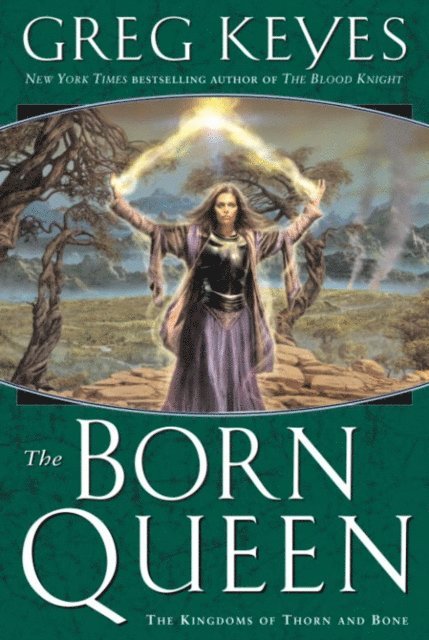 Greg Keyes - Born Queen, E-bok