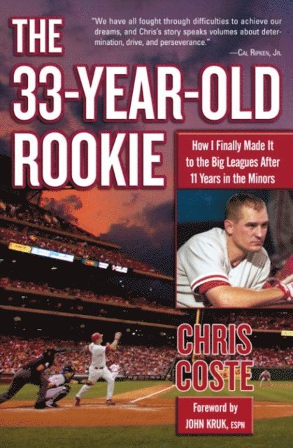 Chris Coste - 33-Year-Old Rookie, E-bok. Tillgänglighet: Lägg i varukorg