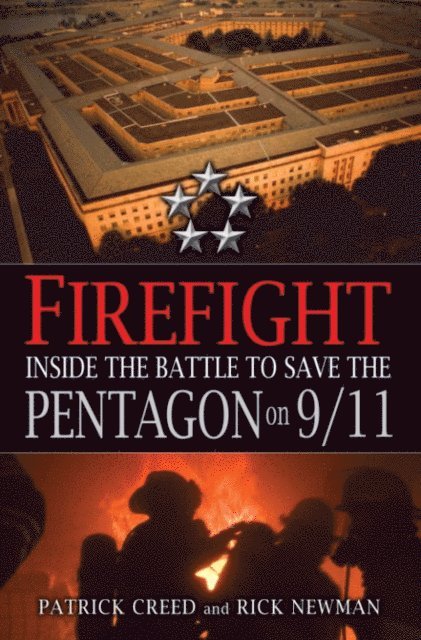 Rick Newman, Patrick Creed - Firefight, E-bok