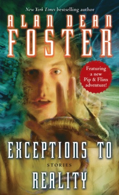 Alan Dean Foster - Exceptions to Reality, E-bok