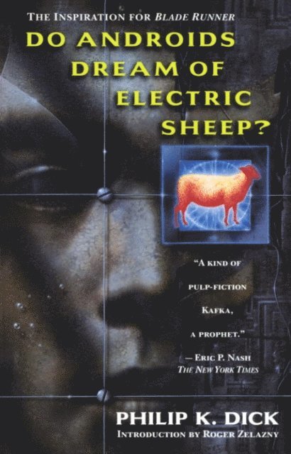 Philip K. Dick - Do Androids Dream of Electric Sheep?, E-bok