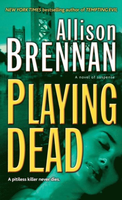 Allison Brennan - Playing Dead, E-bok