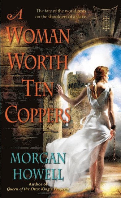 Morgan Howell - Woman Worth Ten Coppers, E-bok