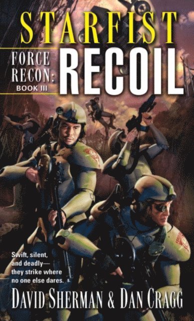 Dan Cragg, David Sherman - Starfist: Force Recon: Recoil, E-bok