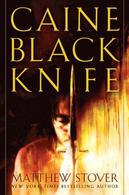 Matthew Stover - Caine Black Knife, E-bok