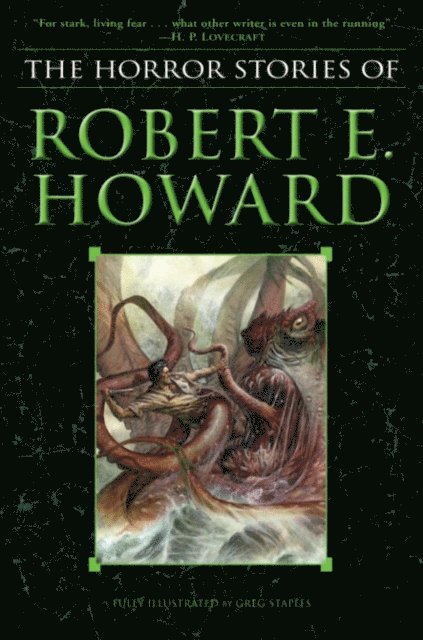Robert E. Howard - Horror Stories of Robert E. Howard, E-bok