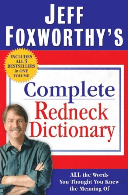 Jeff Foxworthy - Jeff Foxworthy's Complete Redneck Dictionary, E-bok