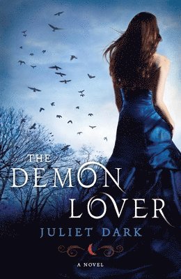 Juliet Dark - The Demon Lover, Häftad