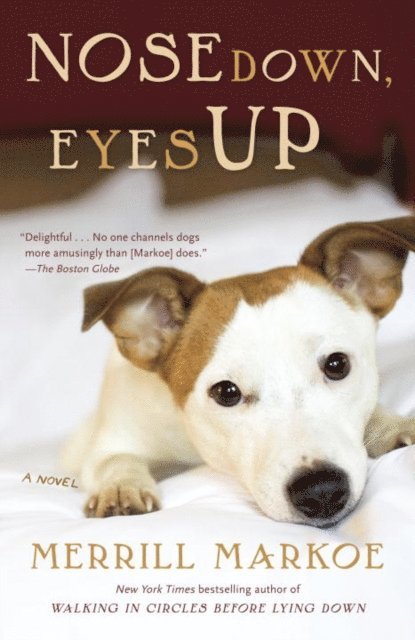 Merrill Markoe - Nose Down, Eyes Up, E-bok