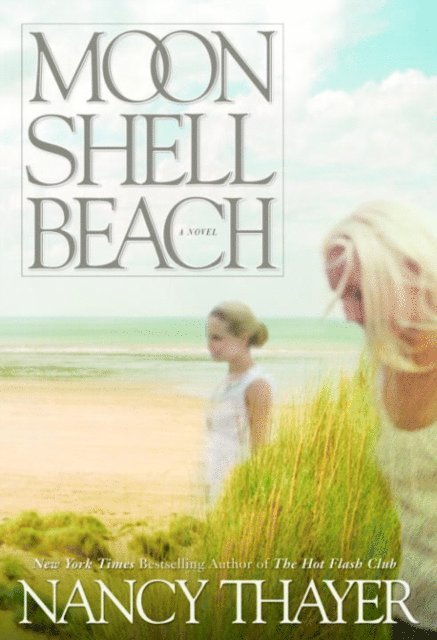 Nancy Thayer - Moon Shell Beach, E-bok