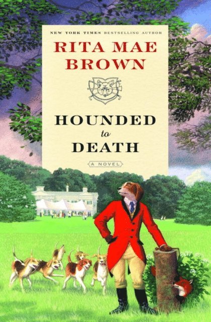Rita Mae Brown - Hounded to Death, E-bok