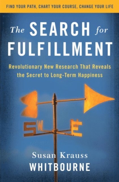 Susan Krauss Whitbourne - Search for Fulfillment, E-bok