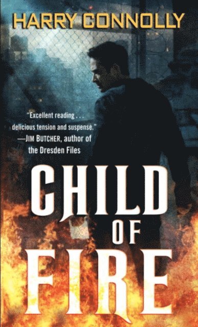 Harry Connolly - Child of Fire, E-bok