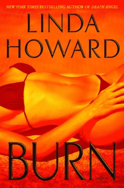 Linda Howard - Burn, E-bok