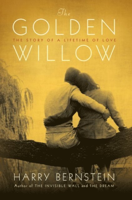 Harry Bernstein - Golden Willow, E-bok
