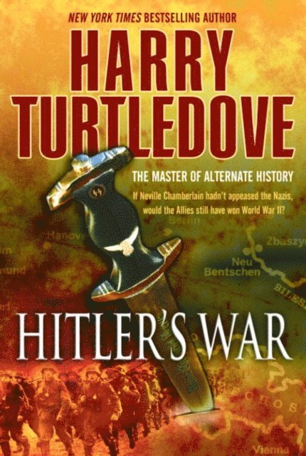 Harry Turtledove - Hitler's War, E-bok